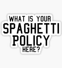 spaghetti policy Sticker