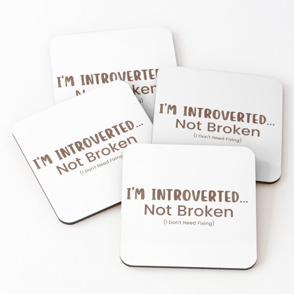 Item preview, I'm Introverted Not Broken  | Introvert  | Positive Quote  | Introverts | Introvert | Funny Introvert designed and sold by Alexa5454.