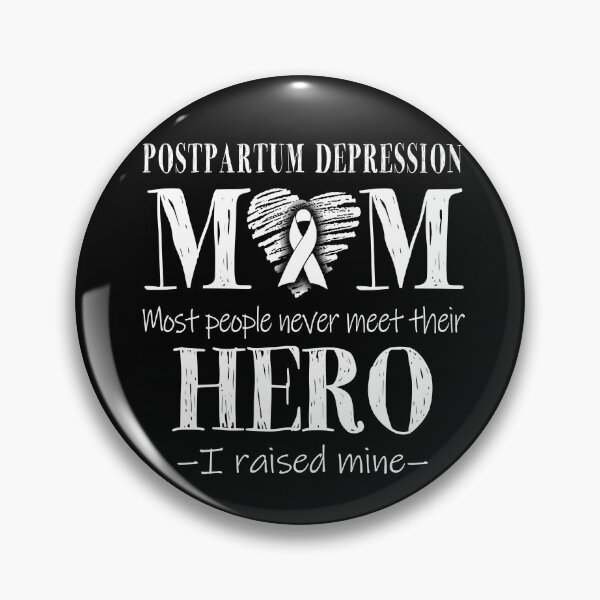 Item preview, Proud Postpartum Depression Mom HERO I Raised Mine designed and sold by Mnrshirley.