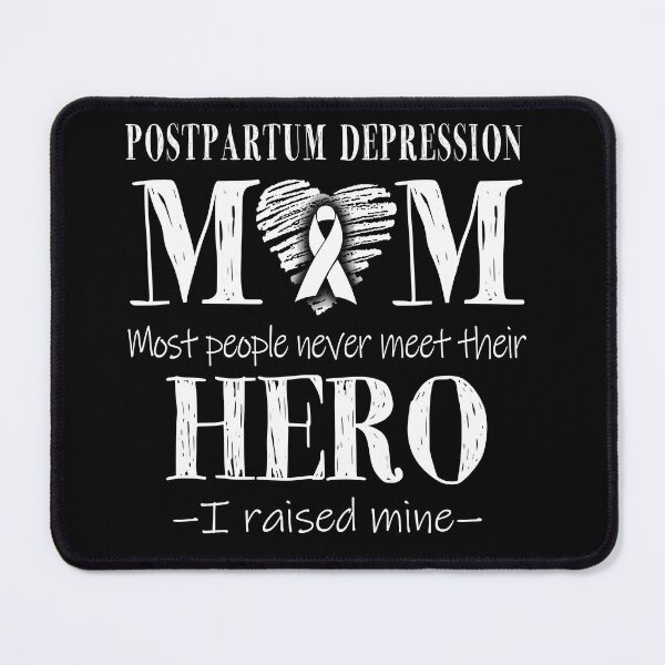 Item preview, Proud Postpartum Depression Mom HERO I Raised Mine designed and sold by Mnrshirley.