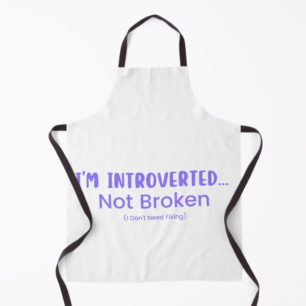 Item preview, I'm Introverted Not Broken | Introvert | Positive Quote | Introverts | Introvert | Funny Introvert designed and sold by Alexa5454.