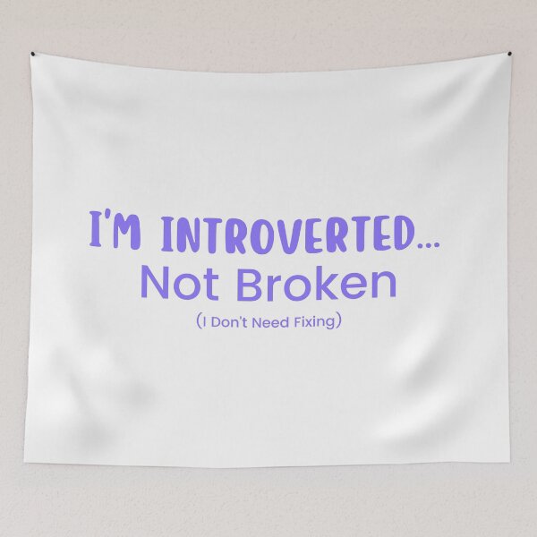 Item preview,  I'm Introverted Not Broken  | Introvert  | Positive Quote  | Introverts | Introvert | Funny Introvert designed and sold by Alexa5454.