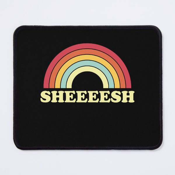 Item preview, Sheesh Sheeesh Sheeeesh Rainbow designed and sold by RedQuality.