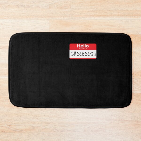 Item preview, Sheesh Sheeesh Sheeeesh Name Tag designed and sold by RedQuality.
