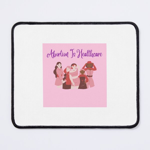 Item preview, Abortion Is Healthcare designed and sold by Haley Kuchel.