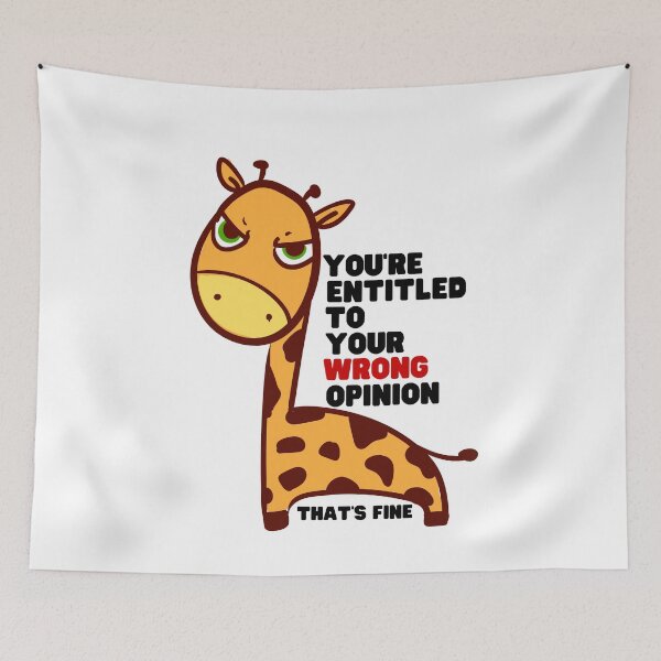 Item preview, You're Entitled to Your Wrong Opinion that's Fine designed and sold by SunsetDetour.