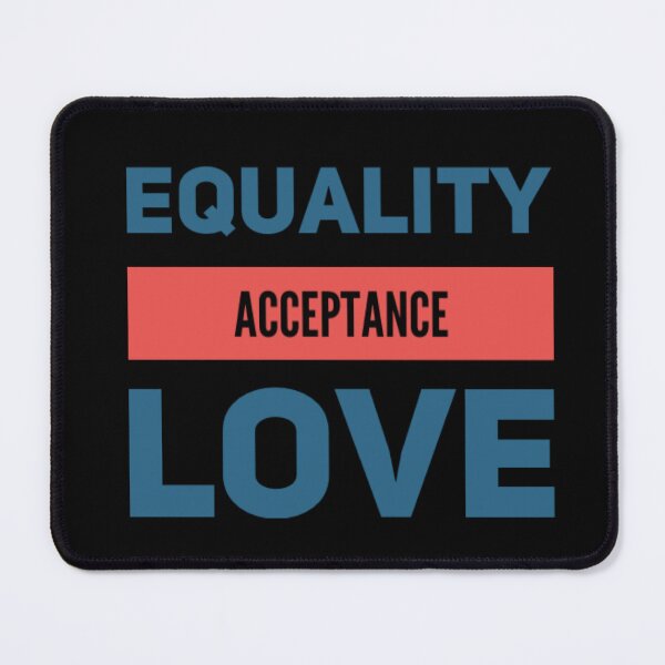 Item preview, Equality Acceptance Love designed and sold by JOY STORE 45.