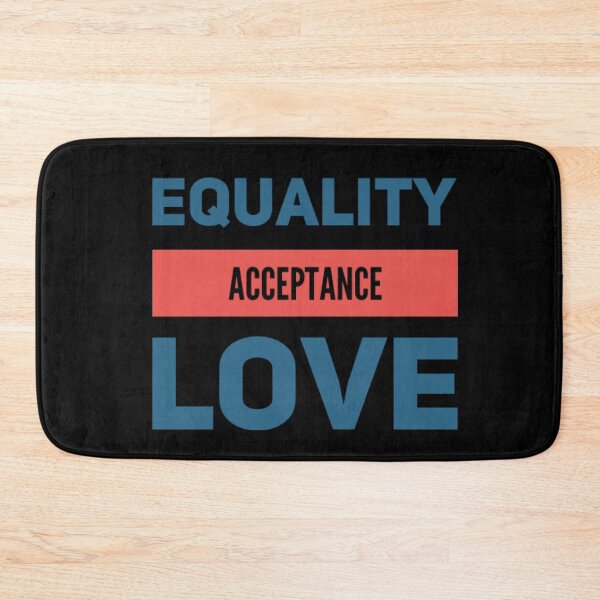 Item preview, Equality Acceptance Love designed and sold by JOY STORE 45.