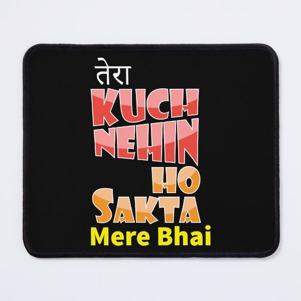 Item preview, Tera Kuch Nehi Ho Sakta designed and sold by ShopInfinite.