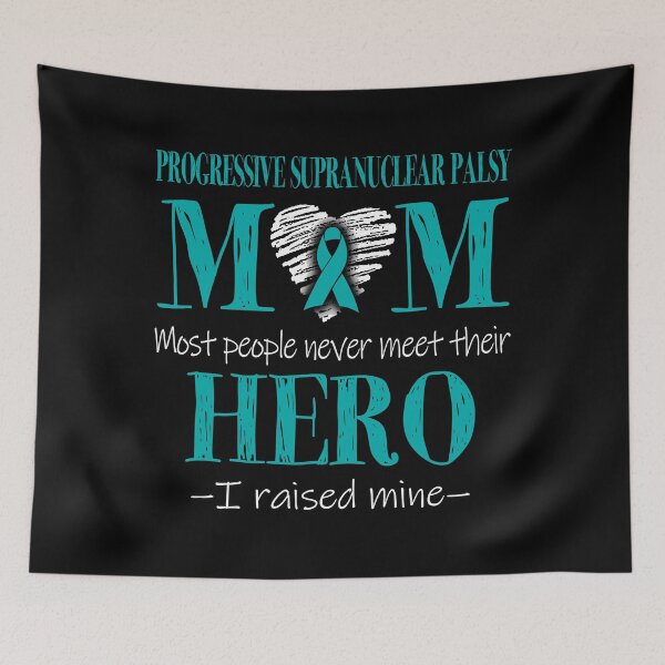 Item preview, Proud Progressive Supranuclear Palsy Mom HERO I Raised Mine designed and sold by Mnrshirley.