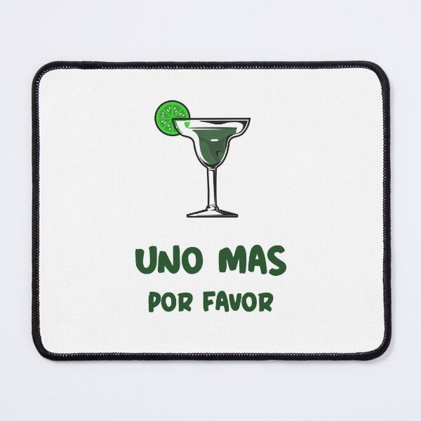 Item preview, Uno Mas Por Favor designed and sold by LifeSpice.