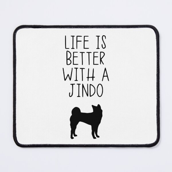 Item preview, Life Is Better With A Jindo designed and sold by kindxinn.