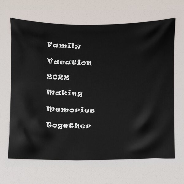 Item preview, Family Vacation 2022 Making Memories Together 2022 Travel designed and sold by MiarCo.