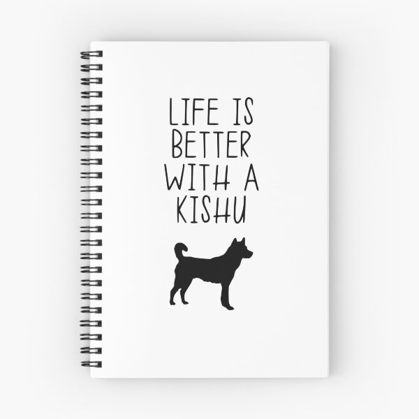 Item preview, Life Is Better With A Kishu designed and sold by kindxinn.
