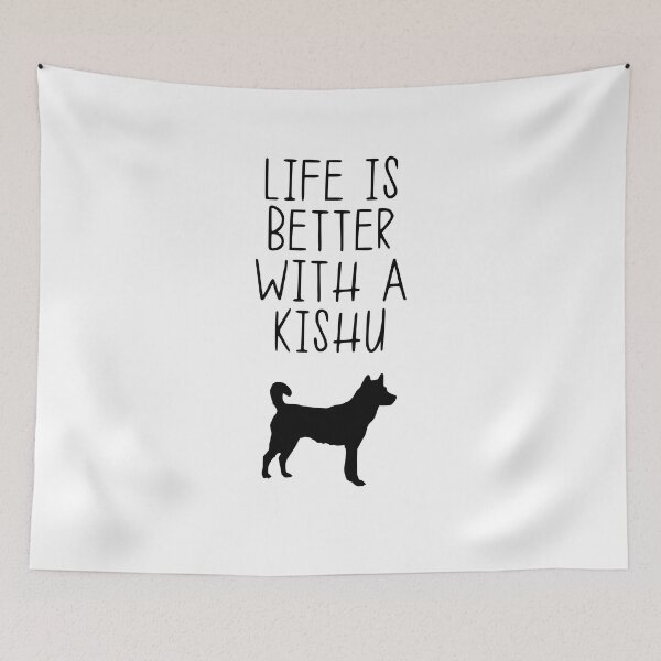 Item preview, Life Is Better With A Kishu designed and sold by kindxinn.