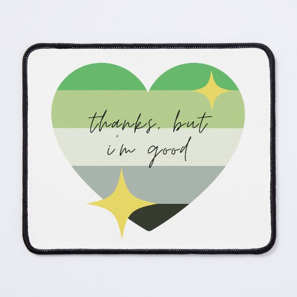 Item preview, Thanks But I'm Good | Aro Sparkly Heart designed and sold by seraphmars.