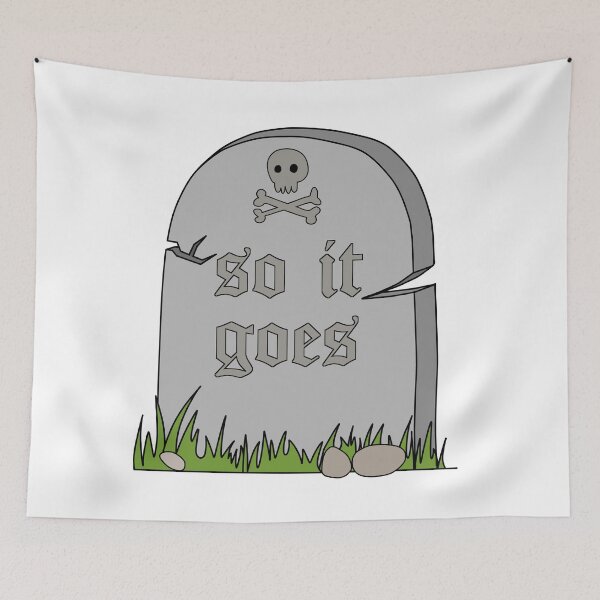 Item preview, So It Goes Grave designed and sold by katielechner.