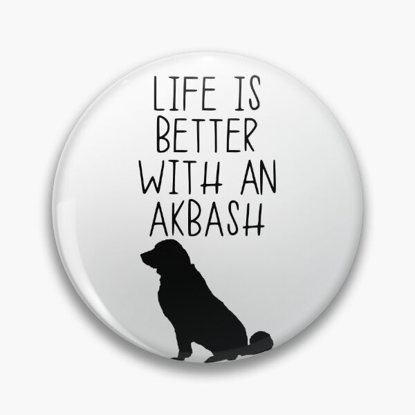 Item preview, Life Is Better With An Akbash designed and sold by kindxinn.