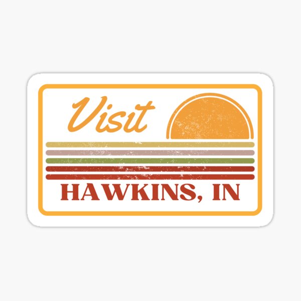 Item preview, Visit Hawkins Sticker designed and sold by SpottedFox.
