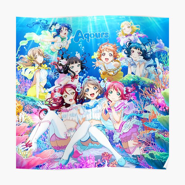 Love Live! Sunshine!! - Koi ni Naritai AQUARIUM Poster