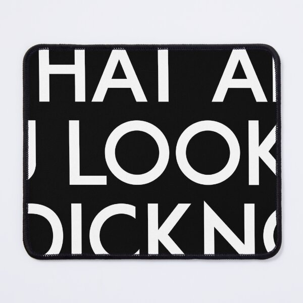 Item preview, What are you looking at Dicknose designed and sold by Winston Gambro.
