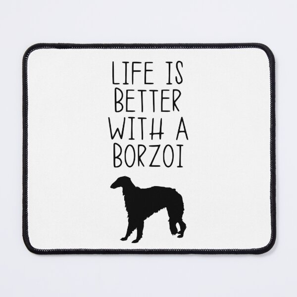 Item preview, Life Is Better With A Borzoi designed and sold by kindxinn.