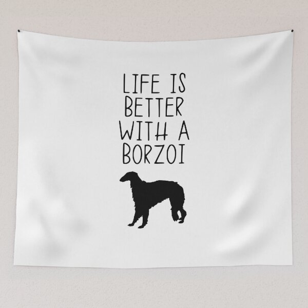 Item preview, Life Is Better With A Borzoi designed and sold by kindxinn.