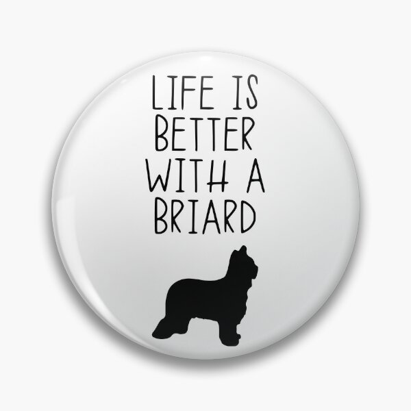 Item preview, Life Is Better With A Briard designed and sold by kindxinn.