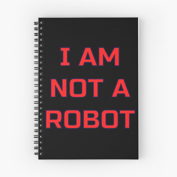 Item preview, I Am Not A Robot | Funny Sayings designed and sold by FunnyFactDesign.
