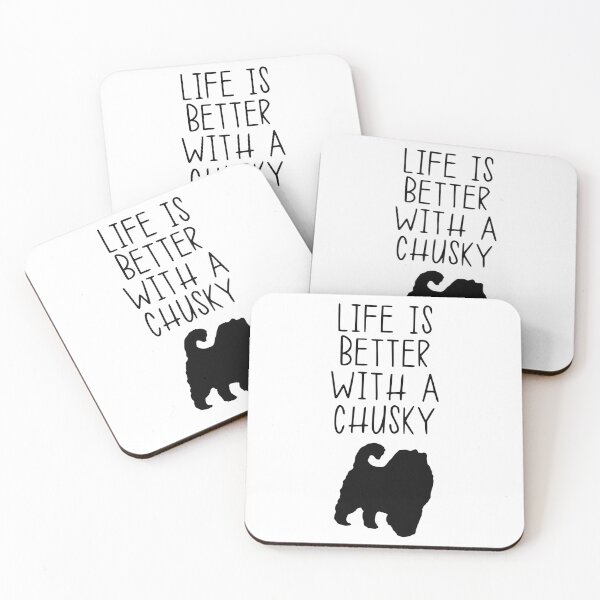 Item preview, Life Is Better With A Chusky designed and sold by kindxinn.