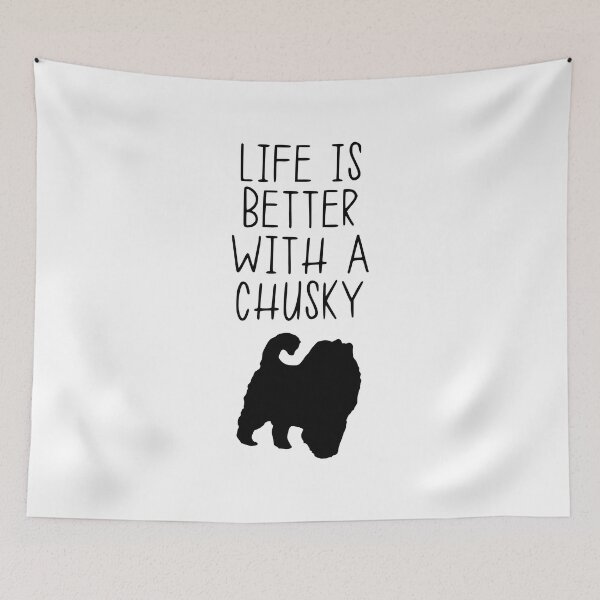 Item preview, Life Is Better With A Chusky designed and sold by kindxinn.