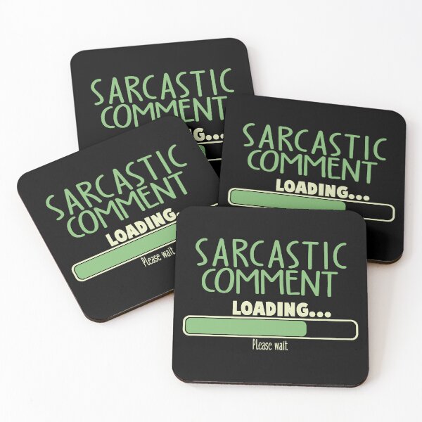 Item preview, Sarcastic Comment Loading Funny Sarcastic Quote designed and sold by ThisIsMugLife.