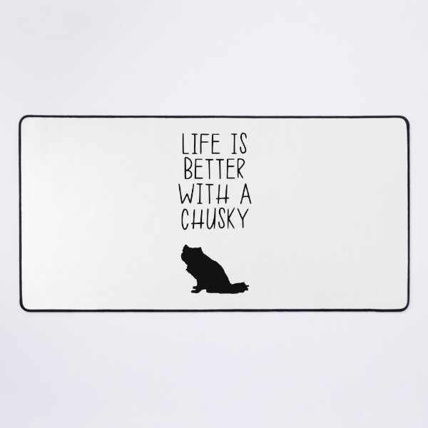 Item preview, Life Is Better With A Chusky designed and sold by kindxinn.