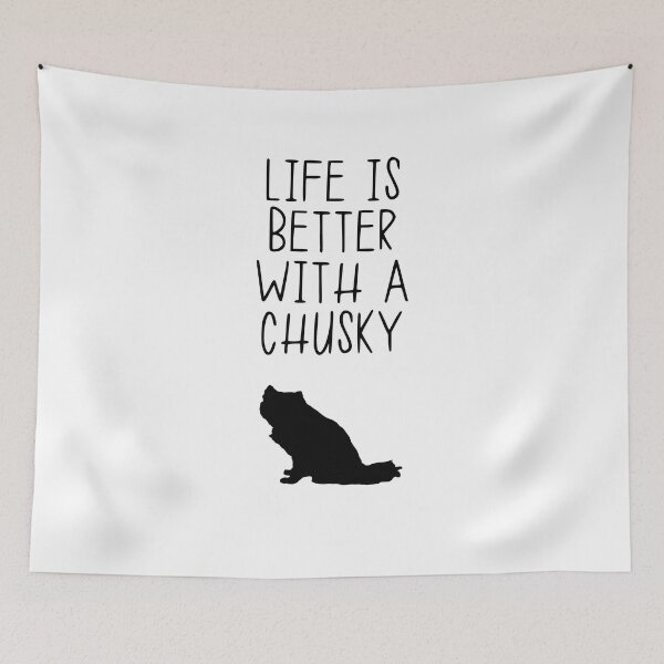 Item preview, Life Is Better With A Chusky designed and sold by kindxinn.