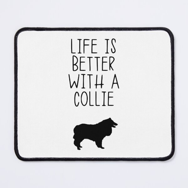 Item preview, Life Is Better With A Collie designed and sold by kindxinn.