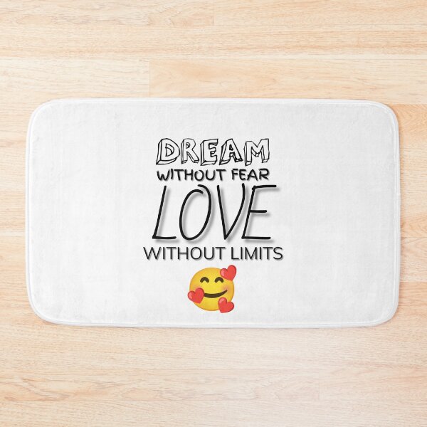 Item preview, Dream Without Fear, Love without Limits designed and sold by hiunlimit.