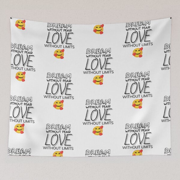 Item preview, Dream Without Fear, Love without Limits designed and sold by hiunlimit.