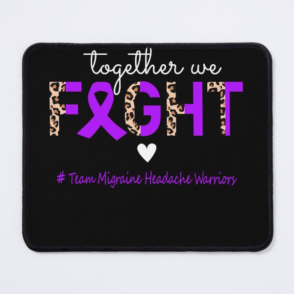 Item preview, Migraine Headache Awareness Together We Fight Team Migraine Headache Warriors designed and sold by whlrcheryl.