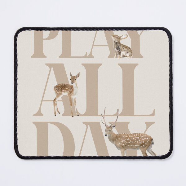 Item preview, Play all day quote, Deers, Animals, Kids art designed and sold by juliaemelian.