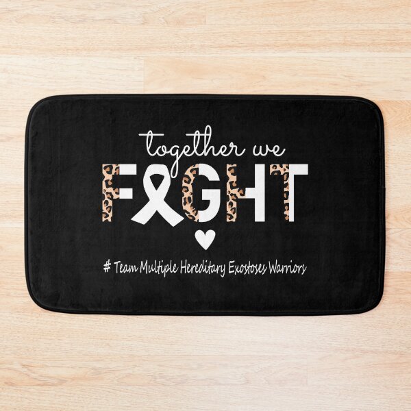 Item preview, Multiple Hereditary Exostoses Awareness Together We Fight Team Multiple Hereditary Exostoses Warriors designed and sold by whlrcheryl.