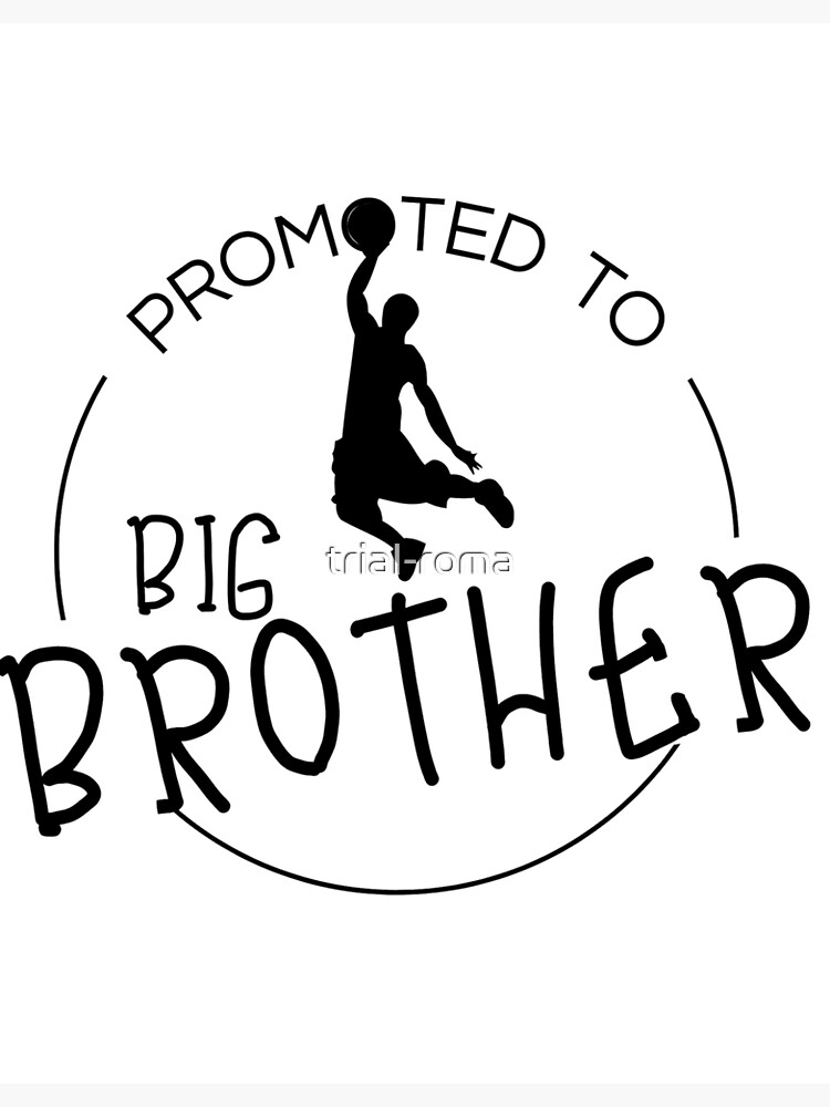 promoted-to-big-brother-for-the-new-elder-brother-in-family-poster