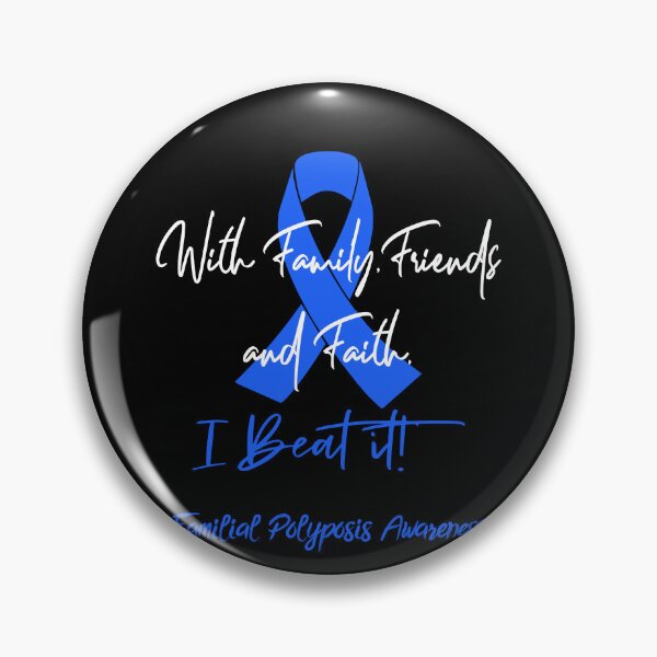 Item preview, Familial Polyposis Warrior - With Family, Friends, and Faith - I BEAT IT! designed and sold by Robbsyn.