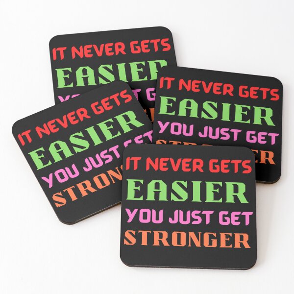 Item preview, It Never Gets Easier, You Just Get stronger designed and sold by PrintLess-77.