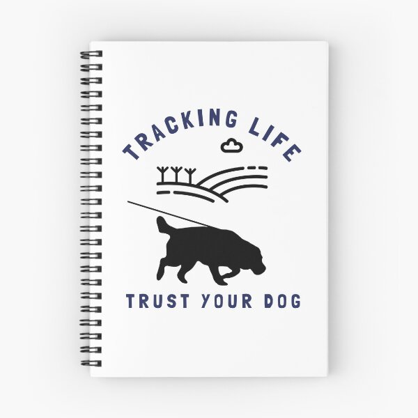 Item preview, Tracking Life, Trust Your Dog |  Labrador Retriever Tracking Dog Training designed and sold by arlutai.