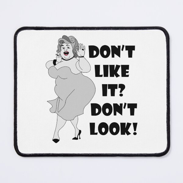 Item preview, Don't Like it? Don't Look! designed and sold by Yarham.