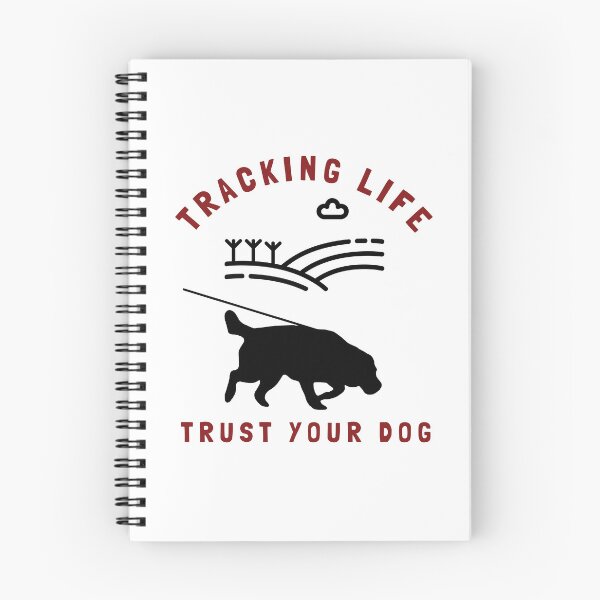 Item preview, Tracking Life, Trust Your Dog |  Labrador Retriever Dog Tracking Training designed and sold by arlutai.