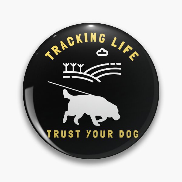 Item preview, Tracking Life, Trust Your Dog |  Labrador Retriever Dog Tracking Training designed and sold by arlutai.