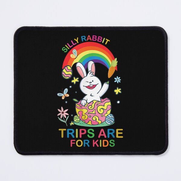 Item preview, Silly Rabbit Trips Are For Kids designed and sold by Bestartisan.
