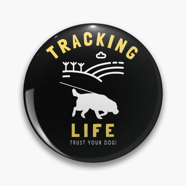 Item preview, Tracking Life, Trust Your Dog |  Labrador Retriever Dog Tracking Training designed and sold by arlutai.