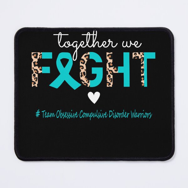 Item preview, Obsessive Compulsive Disorder Awareness Together We Fight Team Obsessive Compulsive Disorder Warriors designed and sold by whlrcheryl.